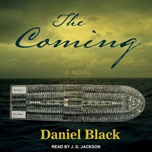 The Coming by Daniel Black
