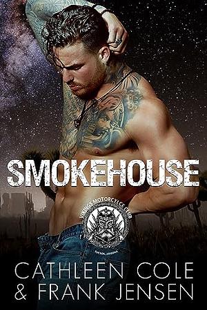 Smokehouse by Frank Jensen, Cathleen Cole