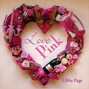 Love Pink by Libby Page