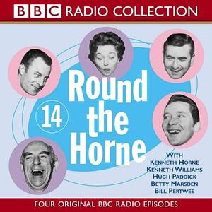 Round the Horne, Volume 14 by Kenneth Horne
