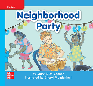 Reading Wonders Leveled Reader Neighborhood Party: On-Level Unit 4 Week 2 Grade K by 