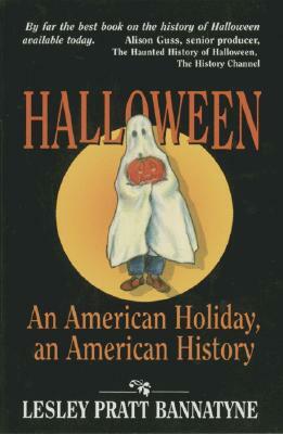 Halloween: An American Holiday, an American History by Lesley Bannatyne