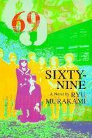 69: Sixty-Nine by Ralph F. McCarthy, Ryū Murakami / 村上 龍