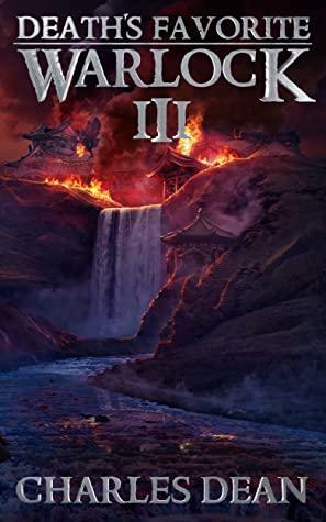 Death's Favorite Warlock 3 by Richard Haygood, Joshua Swayne, Charles Dean