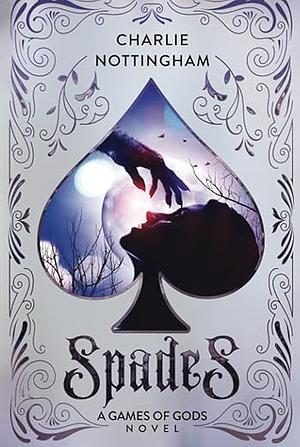 Spades by Charlie Nottingham