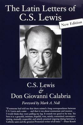 Latin Letters of C.S. Lewis by Don Giovanni Calabria, C.S. Lewis