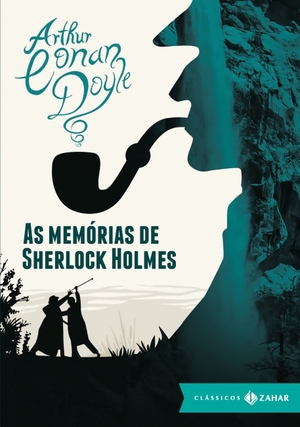 As Memórias de Sherlock Holmes by Arthur Conan Doyle