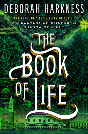 The Book of Life by Deborah Harkness