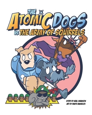 The Atomic Dogs by Neal Swanson