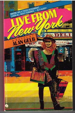 Live from New York by Alan Gelb