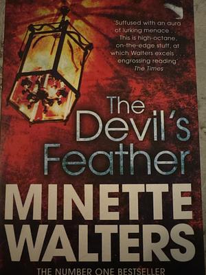 The Devil's Feather by Minette Walters