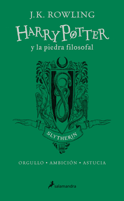 Harry Potter Y La Piedra Filosofal - Edición Slytherin by J.K. Rowling