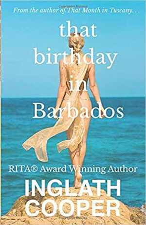 That Birthday in Barbados by Inglath Cooper