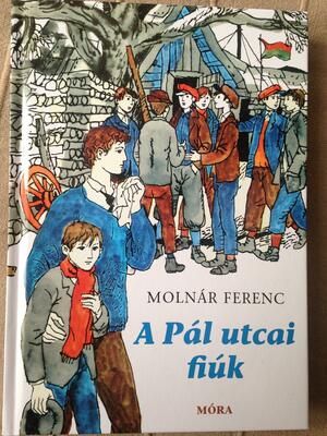 A Pál utcai fiúk / Classic Illustrated Edition - The Boys of Paul Street by Ferenc Molnár