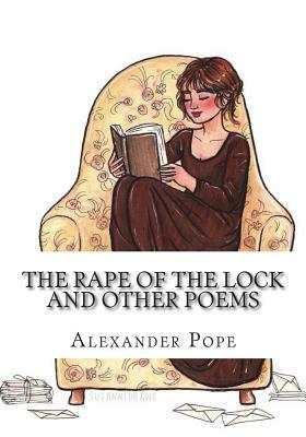 The Rape of the Lock and Other Poems by Alexander Pope