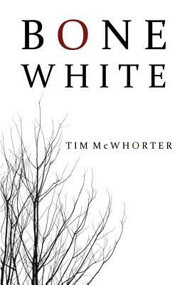 Bone White by Tim McWhorter