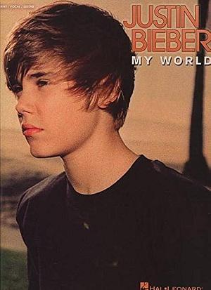 My World by Justin Bieber