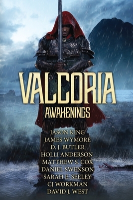 Valcoria Awakenings by James Wymore, Holli Anderson, Dj Butler