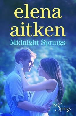 Midnight Springs by Elena Aitken