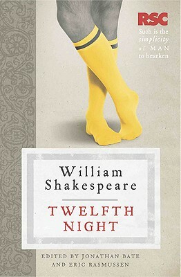 Twelfth Night by Jonathan Bate, Eric Rasmussen