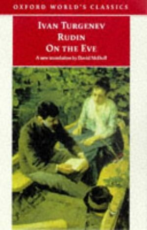 Rudin & On the Eve by David McDuff, Ivan Sergeyevich Turgenev