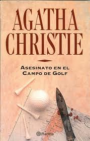 Asesinato en el campo de golf by Agatha Christie