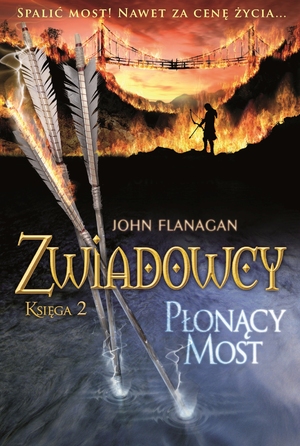 Płonący Most by John Flanagan