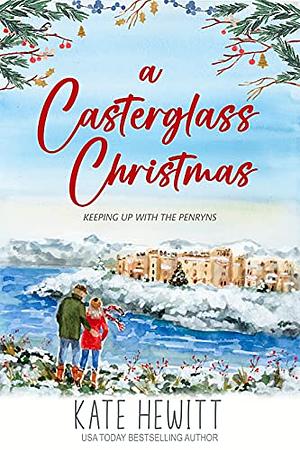 A Casterglass Christmas by Kate Hewitt