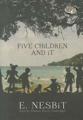 Five Children and It by E. Nesbit