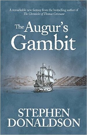 The Augur's Gambit by Stephen R. Donaldson