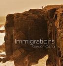 Immigrations by Gordon Osing