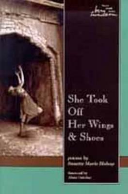 She Took Off Her Wings and Shoes by Suzette Bishop