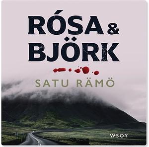 Rósa & Björk by Satu Rämö