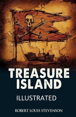 Treasure Island Illustrated by Robert Louis Stevenson