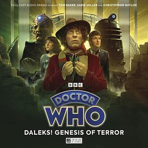 Doctor Who: Daleks! Genesis of Terror by Terry Nation