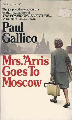 Mrs. 'Arris Goes to Moscow by Paul Gallico