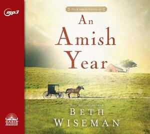 An Amish Year: Four Amish Novellas by Beth Wiseman