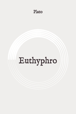 Euthyphro: Original by 
