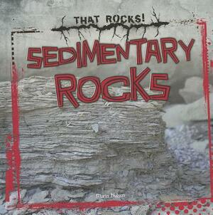 Sedimentary Rocks by Maria Nelson