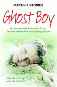 Ghost Boy by Martin Pistorius