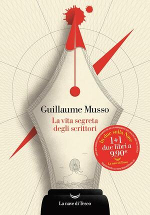 La vita segreta degli scrittori by Guillaume Musso