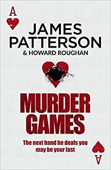 Murder Games by Howard Roughan, James Patterson