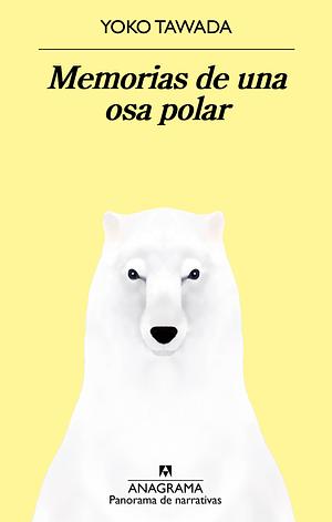 Memorias de una osa polar by Yōko Tawada