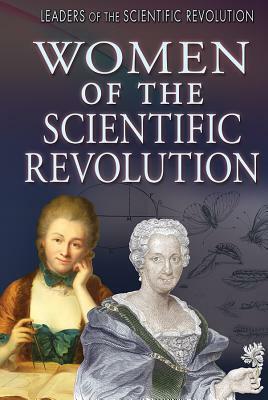 Women of the Scientific Revolution by Jeri Freedman