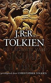 De legende van Sigurd en Gudrún by Christopher Tolkien