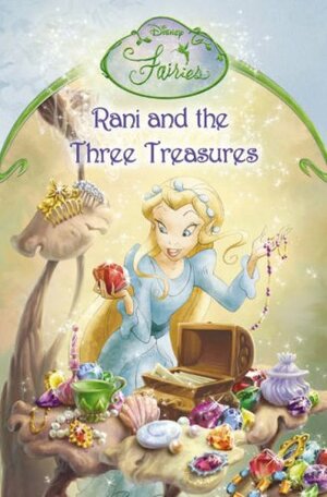 Rani and the Three Treasures by Kimberly Morris