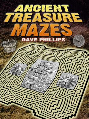 Ancient Treasure Mazes by Dave Phillips