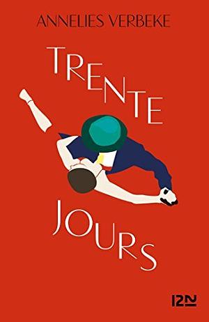 Trente jours by Annelies Verbeke