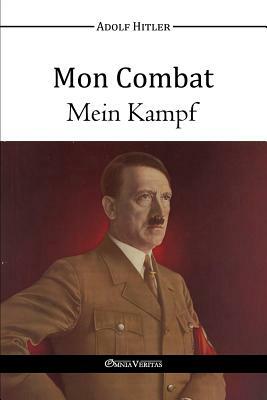 Mon Combat - Mein Kampf by Adolf Hitler