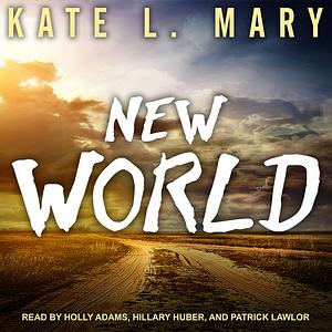 New World by Kate L. Mary